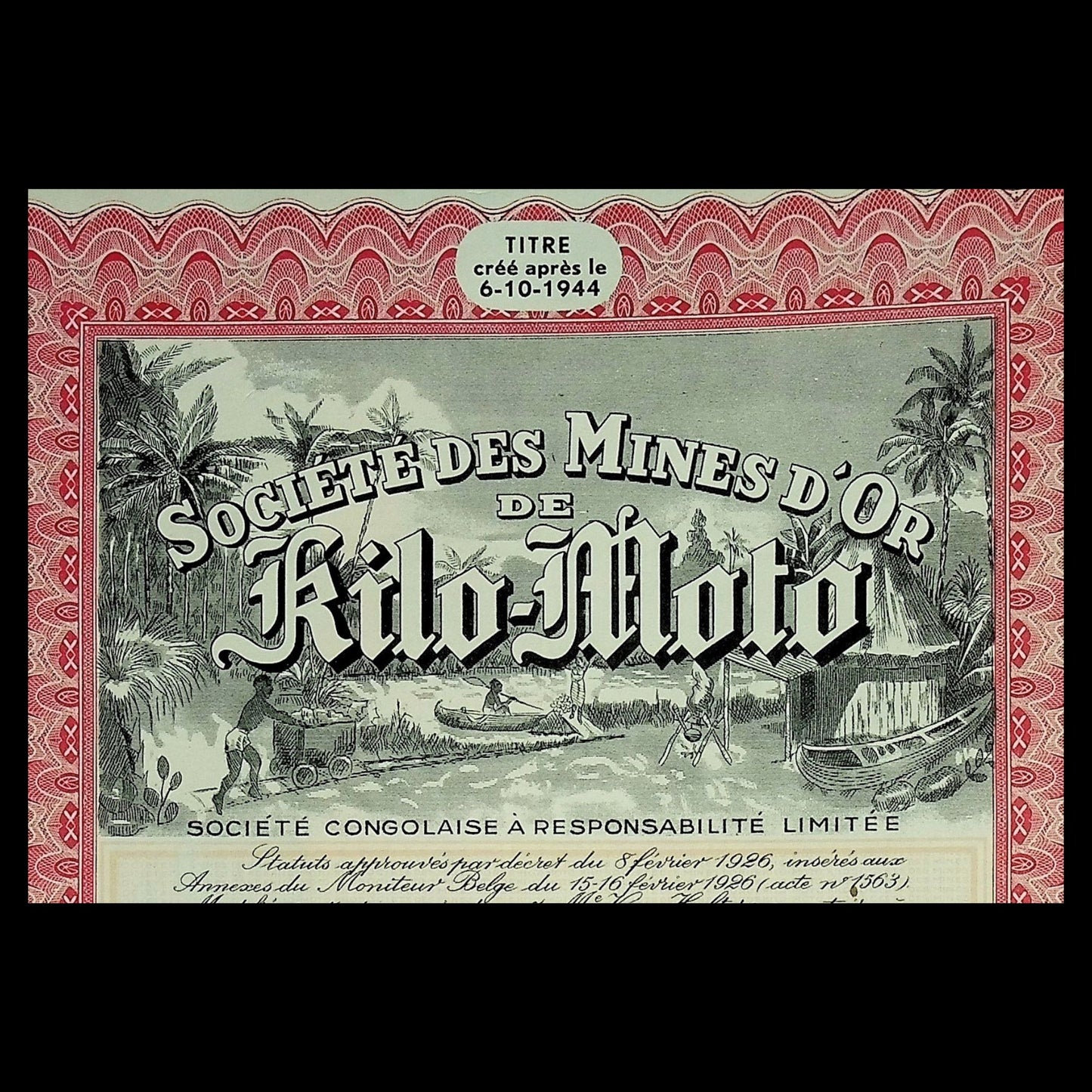 Société des Mines d'Or de Kilo-Moto(刚果金矿)1944 年股票证书