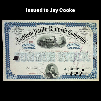 Historical stock certificate from the Northern Pacific Railroad Company, issued to Jay Cooke.