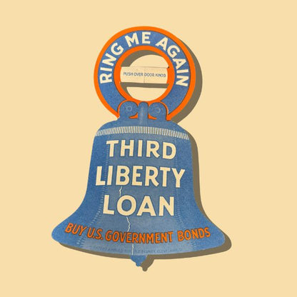 Third Liberty Loan "Ring Me Again" Fundraising Door Hanger WWI